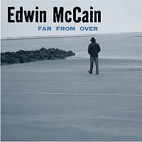 Edwin McCain – Far From Over