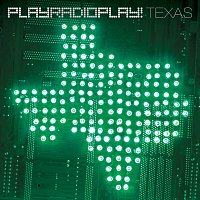 PlayRadioPlay! – Texas [Exclusive Edition]