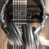 Lucas Silver, Arlo Vega, Daniel Flowers, Aleko Nunez, Dario Solaire – Acoustic Chart Hits on Guitar
