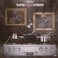 Q Da Fool – Dope On A Spoon