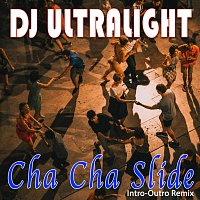 Amos Larkins, DJ Ultralight – Cha Cha Slide [Intro & Outro Remix]