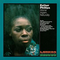 Esther Phillips – Alone Again, Naturally (Expanded Edition)