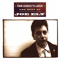 Joe Ely – From Lubbock to Laredo