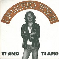 Umberto Tozzi – Ti amo