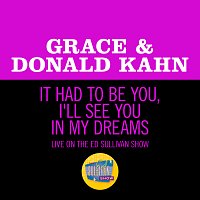 Grace Kahn, Donald Kahn – It Had To Be You/I'll See You In My Dreams [Medley/Live On The Ed Sullivan Show, March 8, 1964]