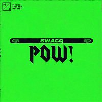 SWACQ – POW!