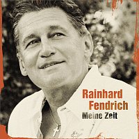 Rainhard Fendrich – Meine Zeit