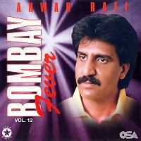 Anwar Rafi – Bombay Fever, Vol. 12