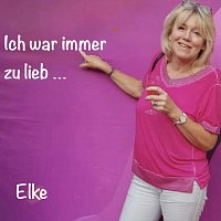 Přední strana obalu CD Ich war immer zu lieb...