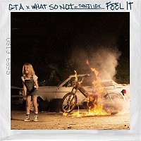 GTA & What So Not – Feel It (feat. Tunji Ige)