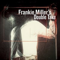 Přední strana obalu CD Frankie Miller's Double Take