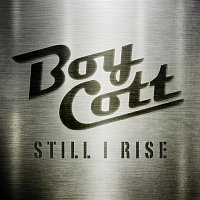 Boycott – Still I Rise