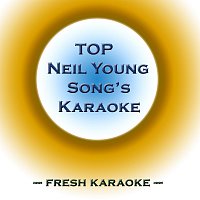 Fresh Karaoke – Top Neil Young Song's Karaoke