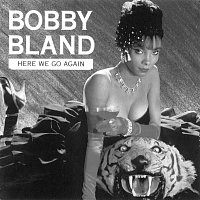 Bobby Bland – Here We Go Again