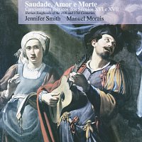 Jennifer Smith, Manuel Morais – Saudade, Amor & Morte