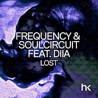 FREQUENCY & SoulCircuit, Diia – Lost