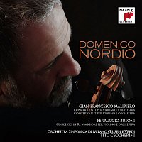 Domenico Nordio – Malipiero, Busoni: Violin Concertos