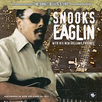 Snooks Eaglin – The Sonet Blues Story/Snooks Eaglin With His New Orleans Friends