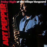 Art Pepper – Friday Night At Village Vanguard