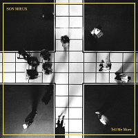 Son Mieux – Tell Me More
