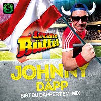Lorenz Buffel – Johnny Dapp [Bist Du dappert EM-Mix]