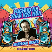 Asha Bhosle, Mohammed Rafi, DJ Harshit Shah – Puchho Na Yaar Kya Hua [Jhankar Beats]