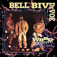 Bell Biv DeVoe – WBBD - Bootcity! The Remix Album