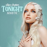 Alice Chater – Tonight [Acoustic]