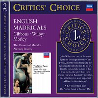 Přední strana obalu CD Gibbons/Wilbye/Morley: The Silver Swan; English Madrigals