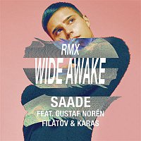 Eric Saade – Wide Awake (feat. Gustaf Norén, Filatov & Karas)