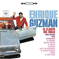 Enrique Guzmán – Enrique Guzmán (El Llanto del Siglo)