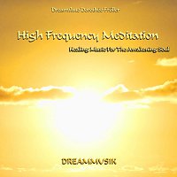 Dreamflute Dorothée Froller – High Frequency Meditation - Healing Music For The Awakening Soul