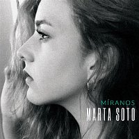Marta Soto – Míranos