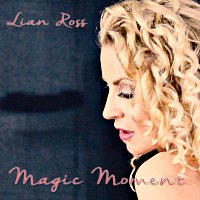 Lian Ross – Magic Moment