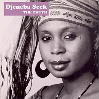 Djeneba Seck – The Truth