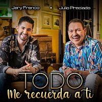 Jary Franco, Julio Preciado – Todo Me Recuerda A Ti