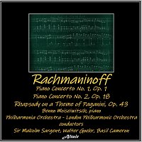 Philharmonia Orchestra, Benno Moiseiwitsch, London Philharmonic Orchestra – Rachmaninoff: Piano Concerto No.1, OP. 1 - Piano Concerto NO. 2, OP. 18 - Rhapsody on a Theme of Paganini, OP. 43