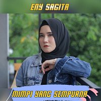 Eny Sagita – Mimpi Yang Sempurna