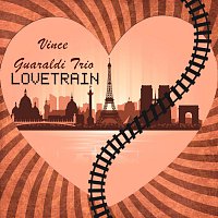 Vince Guaraldi Trio – Lovetrain