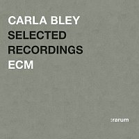 Carla Bley – Selected Recordings