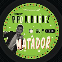 Pipo Rodriguez – Matador