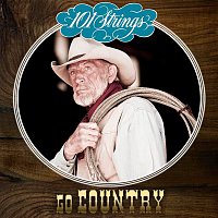 101 Strings Orchestra – 101 Strings Go Country