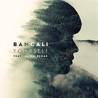 Bancali – Yourself (feat. Alina Renae)