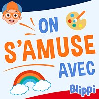 Blippi en Francais – On s'amuse avec Blippi