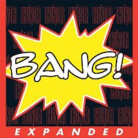 Thunder – Bang! (Expanded Edition)
