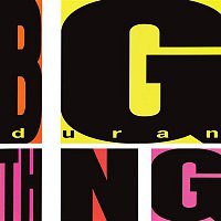 Duran Duran – Big Thing