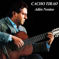 Cacho Tirao – Adiós Nonino