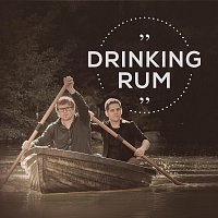 Georg Hofler & Sigi Mittermayr – Drinking Rum