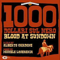 Michele Lacerenza – 1000 dollari sul nero [Original Motion Picture Soundtrack]