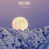 Devon Seyward – Dreams